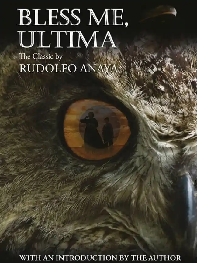 Bless Me Ultima by Rudolfo Anaya